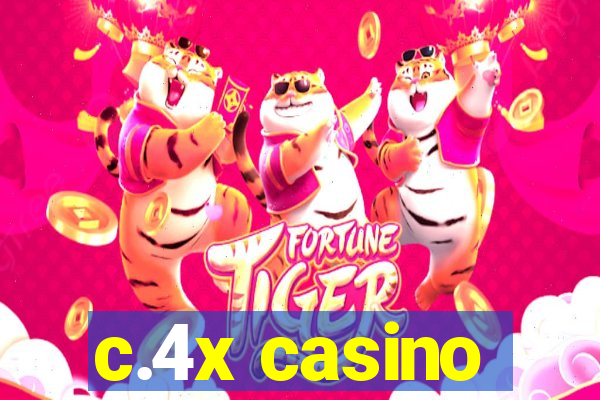 c.4x casino